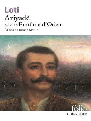 cover image of Aziyadé suivi de Fantôme d'Orient